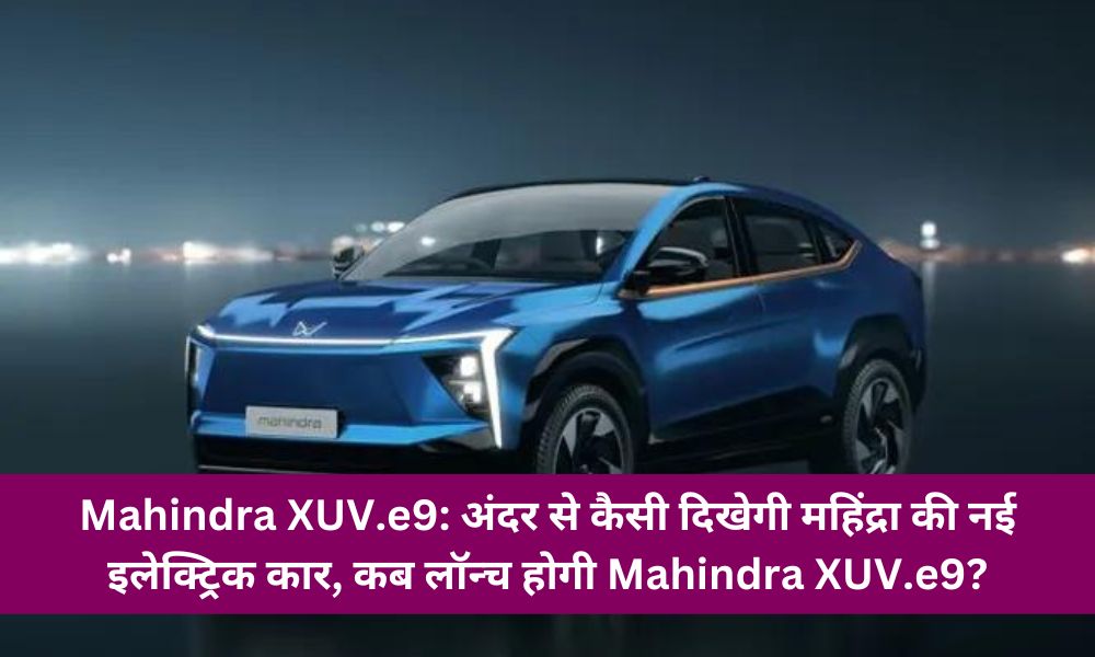 Mahindra XUV e9