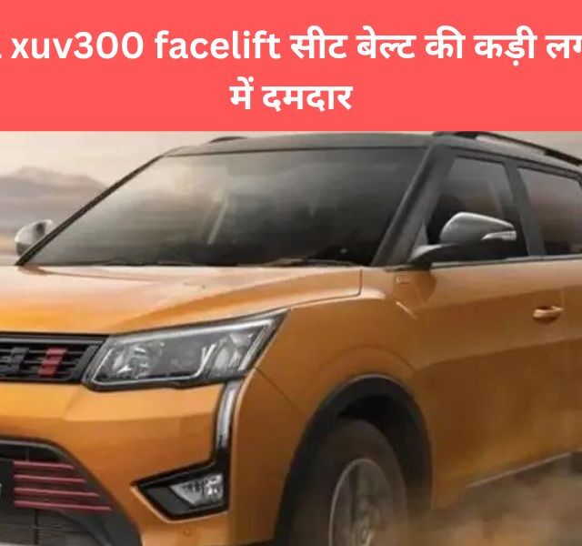 Mahindra xuv300 facelift